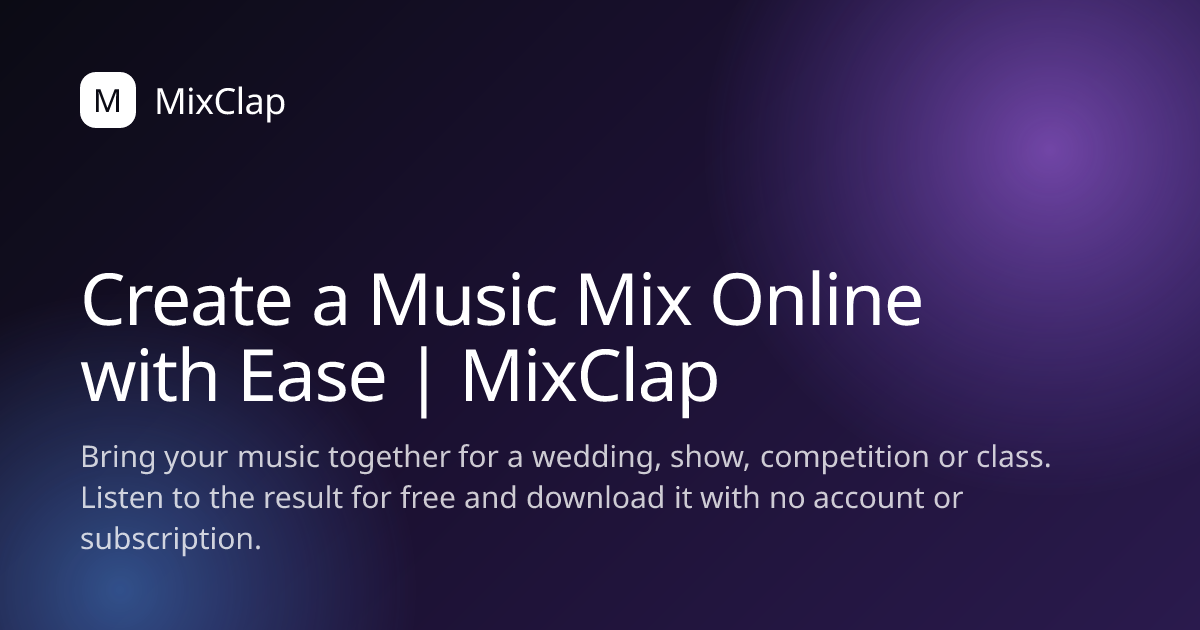 Create a Music Mix Online with Ease | MixClap